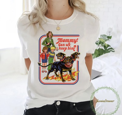 Mommy Can We Keep Him T-Shirt